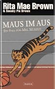 Imagen del vendedor de Maus im Aus: Ein Fall fr Mrs. Murphy a la venta por Gabis Bcherlager