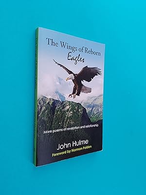 *SIGNED* The Wings of Reborn Eagles: More Poems of Revelation and Relationship