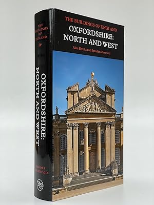 Pevsner Architectural Guides: The Buildings of England: Oxfordshire: North and West