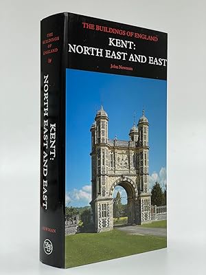 Pevsner Architectural Guides: The Buildings of England: Kent: North East and East