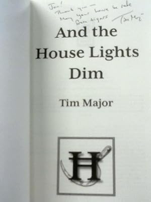 Bild des Verkufers fr And The House Lights Dim zum Verkauf von World of Rare Books