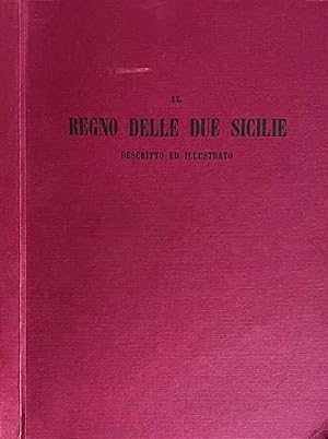 Bild des Verkufers fr Il Regno delle due Sicilie, volume I Descritto e illustrato zum Verkauf von Biblioteca di Babele