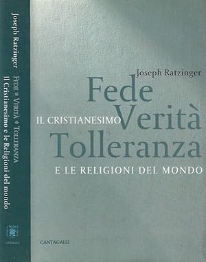 Bild des Verkufers fr Fede, Verit, Tolleranza Il Cristianesimo e le religioni del mondo zum Verkauf von Biblioteca di Babele