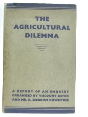 The Agricultural Dilemma