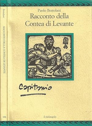 Bild des Verkufers fr Racconto della Contea di Levante zum Verkauf von Biblioteca di Babele