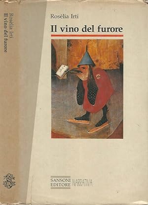 Bild des Verkufers fr Il vino del furore zum Verkauf von Biblioteca di Babele
