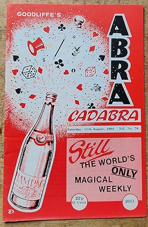 Bild des Verkufers fr Abracadabra 11th August, 1984 Vol.78 No.2011 John Oakley "The Kursaal Flyers" / Peter Warlock on P T Selbit / John Wade "Wade's Wanderings" / Len Belcher "Two for Tea zum Verkauf von Shore Books