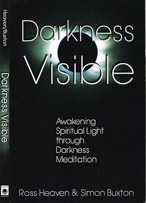 Image du vendeur pour Darkness Visible Awakening Spiritual Light through Darkness Meditation mis en vente par Biblioteca di Babele