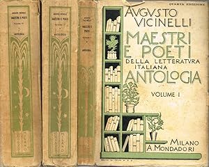 Bild des Verkufers fr Maestri e poeti Manuale della letteratura italiana - Antologia - Volume I: Dalle origini alla fine del secolo XV; Volume II: Dal secolo XVI al XVIII; Volume III: Dal secolo XIX all'Et Nostra zum Verkauf von Biblioteca di Babele