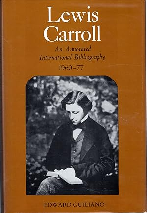 Seller image for Lewis Carroll: An Annotated International Bibliography, 1960-77 for sale by Dorley House Books, Inc.