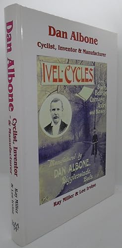 Imagen del vendedor de Dan Albone Cyclist, Inventor And Manufacturer a la venta por Juniper Books