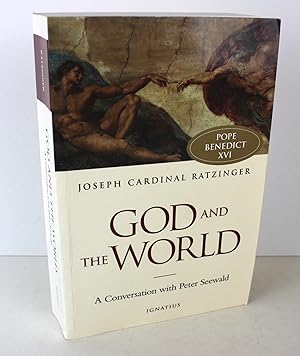 Image du vendeur pour God and the World: A Conversation With Peter Seewald mis en vente par Peak Dragon Bookshop 39 Dale Rd Matlock