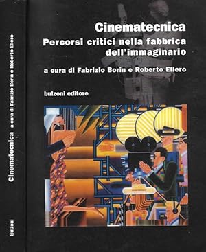 Bild des Verkufers fr Cinematecnica Percorsi critici nella fabbrica dell'immaginario zum Verkauf von Biblioteca di Babele