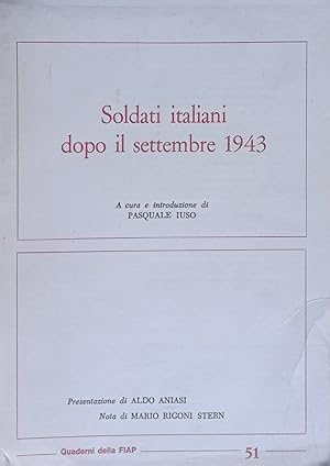 Soldati italiani dopo il settembre 1943.