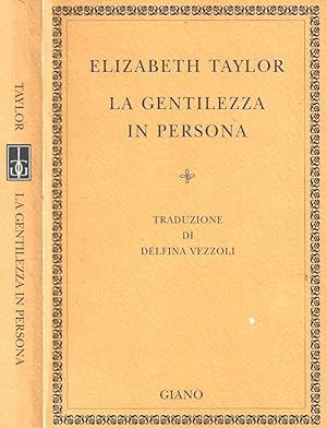 Seller image for La gentilezza in persona for sale by Biblioteca di Babele
