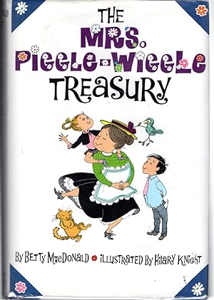 Seller image for The Mrs. Piggle-Wiggle Treasury (Includes Mrs. Piggle-'Wiggle, Hello, Mrs. Piggle-Wiggle & Mrs. Piggle-Wiggle's Magic) for sale by Dorley House Books, Inc.