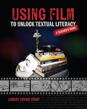 Bild des Verkufers fr Using Film to Unlock Textual Literacy zum Verkauf von moluna