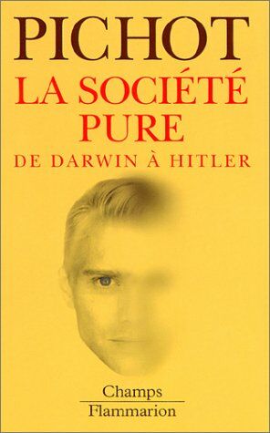 Image du vendeur pour La Socit pure de Darwin  Hitler mis en vente par librairie philippe arnaiz