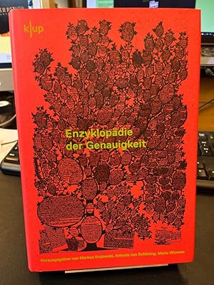 Enzyklopädie der Genauigkeit. Herausgegeben von Markus Krajewski, Antonia von Schöning, Mario Wim...