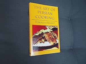 Immagine del venditore per THE ART OF PERSIAN COOKING venduto da Ron Weld Books