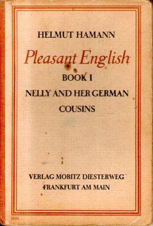 Pleasant English Book I - Nelly and her German Cousins