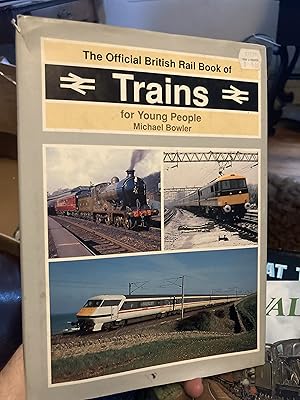 Seller image for The Official British Rail Book of Trains for Young People for sale by A.C. Daniel's Collectable Books