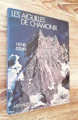 Bild des Verkufers fr Les aiguilles de Chamonix 1781-1980. zum Verkauf von Dj Jadis