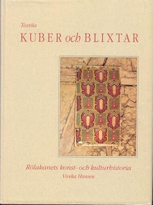 Image du vendeur pour Textila kuber och blixtar. Rlakanets konst- och kulturhistoria. mis en vente par Rnnells Antikvariat AB