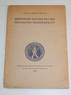 Bild des Verkufers fr Gesprche aus der Zeit der Deutschen Wiedergeburt. zum Verkauf von Antiquariat Diderot