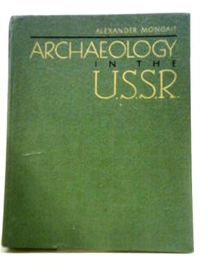 Immagine del venditore per Archaeology in the U.S.S.R. venduto da World of Rare Books