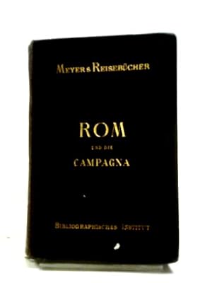 Imagen del vendedor de Rom Und Die Campagna a la venta por World of Rare Books