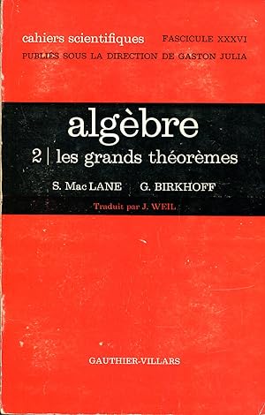 Immagine del venditore per Algbre 2/ Les grands thormes venduto da Sylvain Par