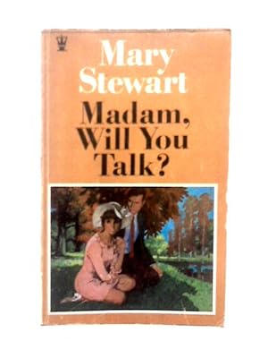 Seller image for Madam, Will You Talk? for sale by World of Rare Books