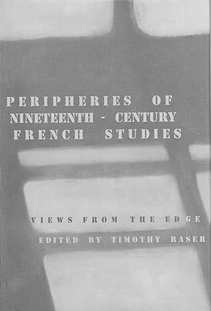Seller image for Peripheries of Nineteenth-Century French Studies: Views from the Edge for sale by A Cappella Books, Inc.
