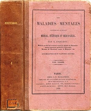 Imagen del vendedor de Des maladies mentales consideres sous les rapports mdical, hygienique et medico-lgal ; Accompagnes des 27 planches graves a la venta por Antiquariat am Osning