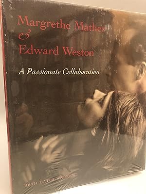 Imagen del vendedor de Margrethe Mather and Edward Weston: A Passionate Collaboration a la venta por Needham Book Finders