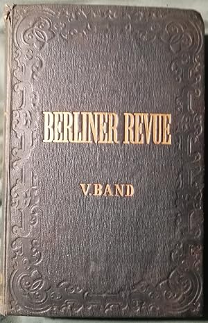 Berliner Revue. Social-politische Wochenschrift. Fünfter Band. Zweites Quartal. 1856