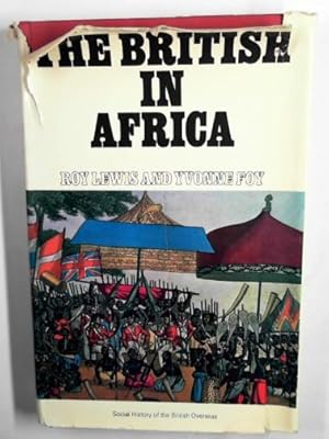 Seller image for The British in Africa: a social history of the British overseas for sale by Cotswold Internet Books