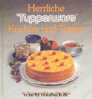 Herrlicher Tupperware: Kuchen und Torten