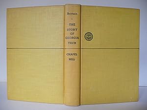 Seller image for The Story of Georgia Tech, (Signed) for sale by ARABESQUE BOOKS