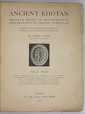 Seller image for Ancient Khotan. Detailed Report of Archaeological Explorations in Chinese Turkestan Carried out and Described Under the Orders of H.M. Indian Government. for sale by Antiquariat INLIBRIS Gilhofer Nfg. GmbH