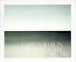 Seller image for Liquid Light 1983 - 2003. for sale by Antiquariat Querido - Frank Hermann