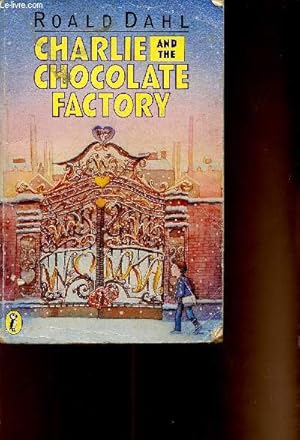 Seller image for Charlie and the chocolate factory. for sale by Le-Livre