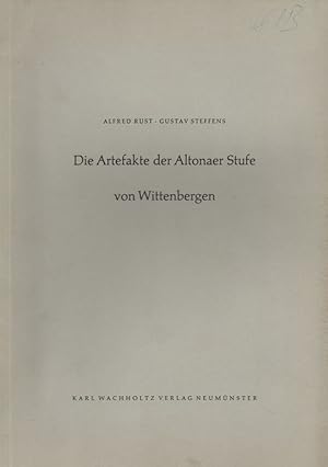 Die Artefakte der Altonaer Stufe von Wittenbergen. Eine mittelpleistozäne Untergruppe d. Heidelbe...