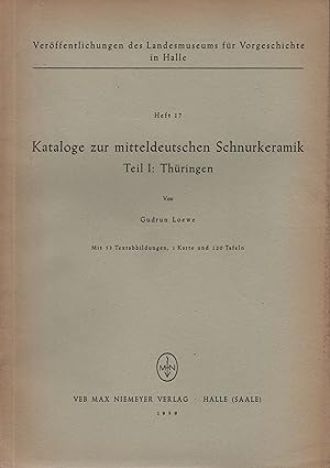 Seller image for Kataloge zur mitteldeutschen Schnurkeramik, 1: Thringen. (Kataloge zur mitteldeutschen Schnurkeramik ). for sale by Brbel Hoffmann