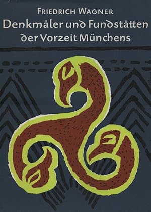 Bild des Verkufers fr Denkmler und Fundsttten der Vorzeit Mnchens und seiner Umgebung. (Kataloge der Prhistorischen Staatssammlung Mnchen). zum Verkauf von Brbel Hoffmann