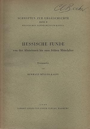 Imagen del vendedor de Hessische Funde von der Altsteinzeit bis zum frhen Mittelalter. (Schriften zur Urgeschichte). a la venta por Brbel Hoffmann