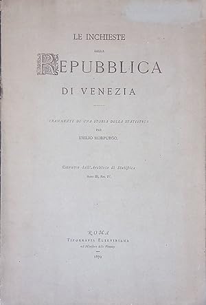 Le inchieste della Repubblica di Venezia. Frammenti di una storia della statistica