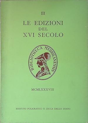 Schedari III - Le Edizioni del XVI Secolo Vol. III - Edizioni Spagnole e Portoghesi