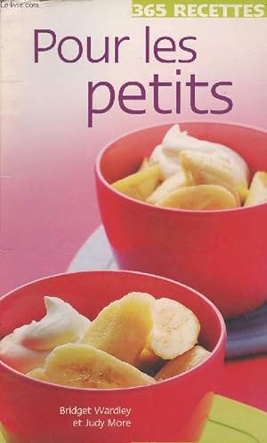 Bild des Verkufers fr 365 recettes pour les petits zum Verkauf von Le-Livre